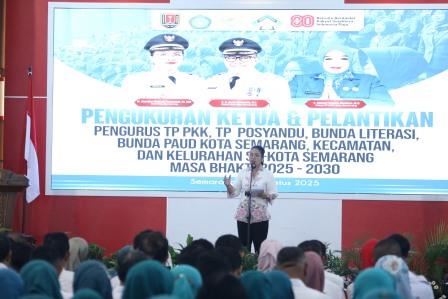 Miliki Modal Berharga Bangun Semarang Hebat, Wali Kota Agustina Komitmen Dukung Penuh Operasional Kader PKK