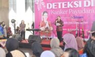 Pantau Skrining Kanker Payudara Gratis, Agustina Minta Dinkes Tindaklanjuti Temuan hingga Penanganan UHC
